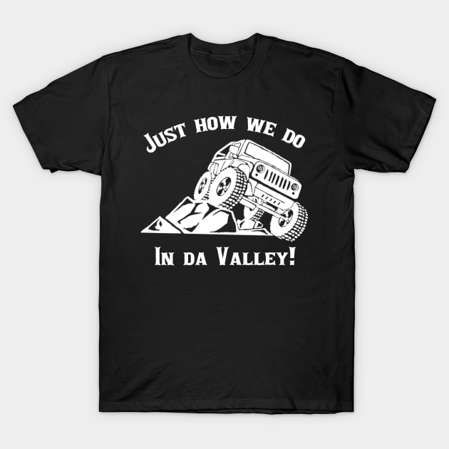 In Da Valley T-Shirt by PureValley